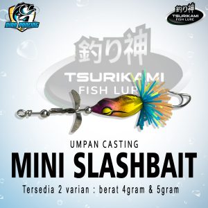 UMPAN CASTING  TSURIKAMI MINI SLASHBAIT